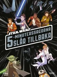 Star Wars 5-minuterssagorna slår tillbaka