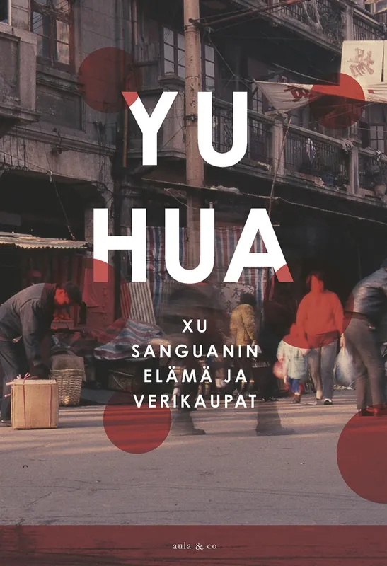 Xu Sanguanin elämä ja verikaupat, E-bok