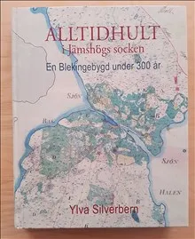 Alltidhult i Jämshögs socken : en Blekingebygd under 300 år