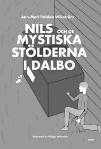Nils och de mystiska stölderna i Dalbo