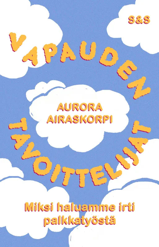 Vapauden tavoittelijat, E-bok