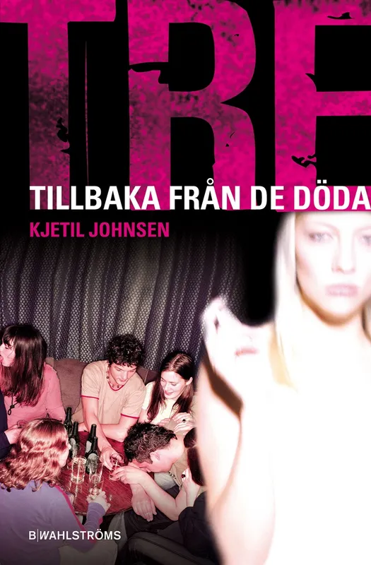 Tre 7 – Tillbaka från de döda, E-bok