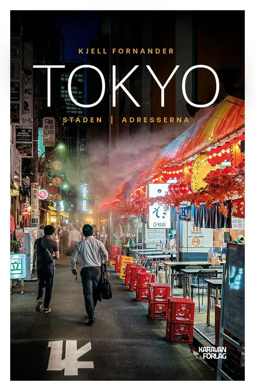 Tokyo : staden : adresserna