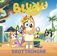 Bluey : Drottningar