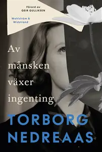 Av månsken växer ingenting