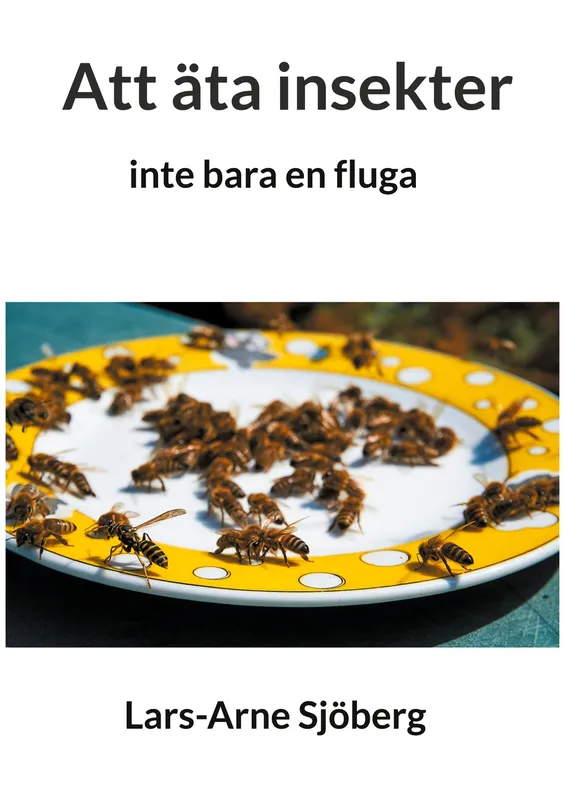 Att äta insekter: inte bara en fluga, E-bok