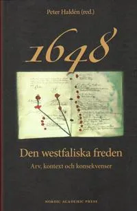1648 : den westfaliska freden – arv, kontext och konsekvenser