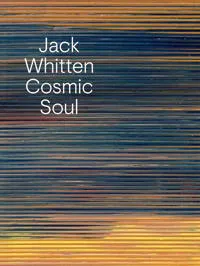 Jack Whitten: Cosmic Soul