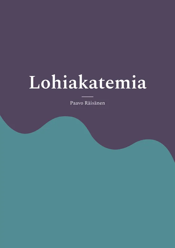 Lohiakatemia: Tarinoita ja runoja, E-bok