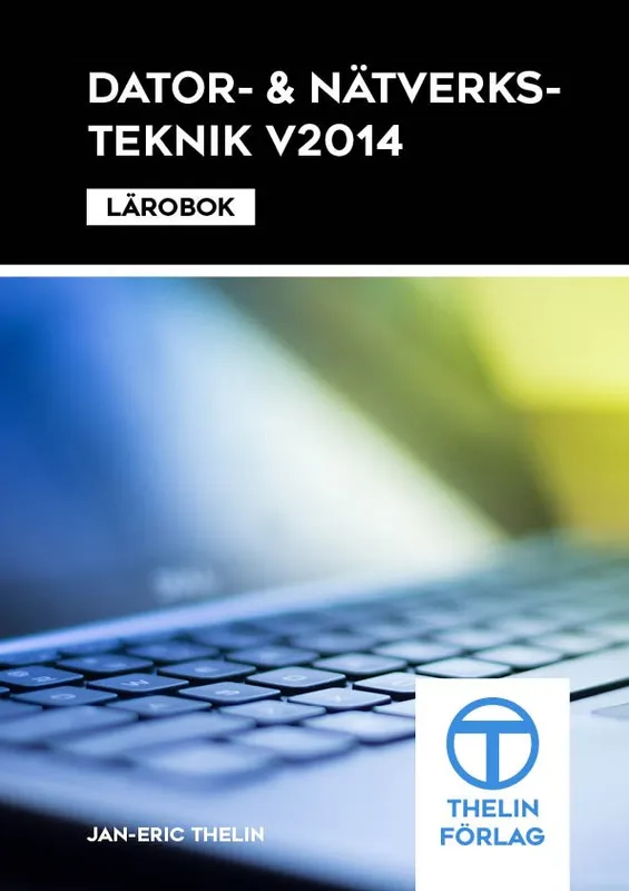 Dator- och Nätverksteknik V2014 – Lärobok