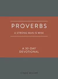 Proverbs a Strong Man Is Wise