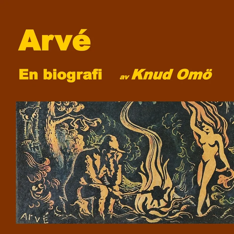 Arvé. En biografi, E-bok
