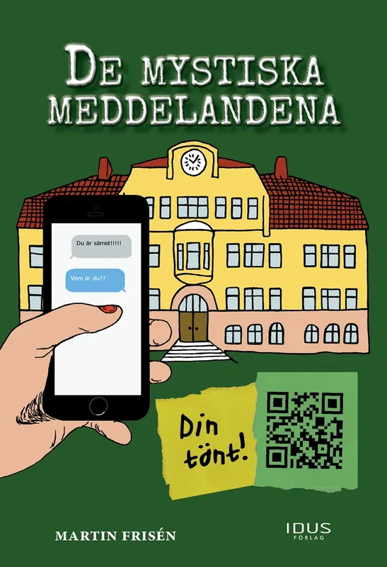 De mystiska meddelandena
