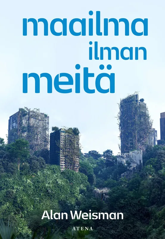 Maailma ilman meitä, E-bok