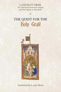 Lancelot-Grail: 6. The Quest for the Holy Grail