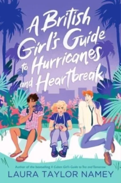 British Girl’s Guide to Hurricanes and Heartbreak