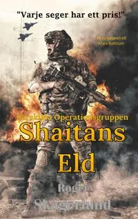 Shaitans Eld: Särskilda Operationsgruppen