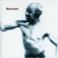 Refused – Songs To Fan The Flames Of Discontent (CD) (CD)