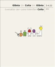 Glänta 3-4(2022) Glänta översätter den ryska tidskriften Colta
