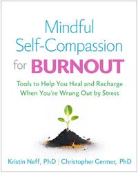 Mindful Self-Compassion for Burnout (#4980)