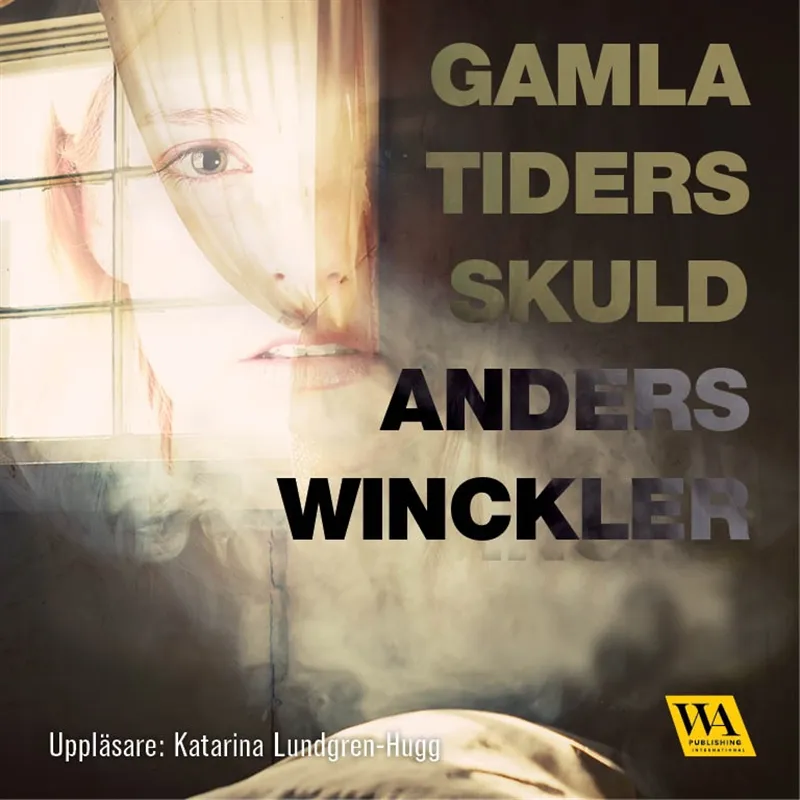 Gamla tiders skuld , Ljudbok