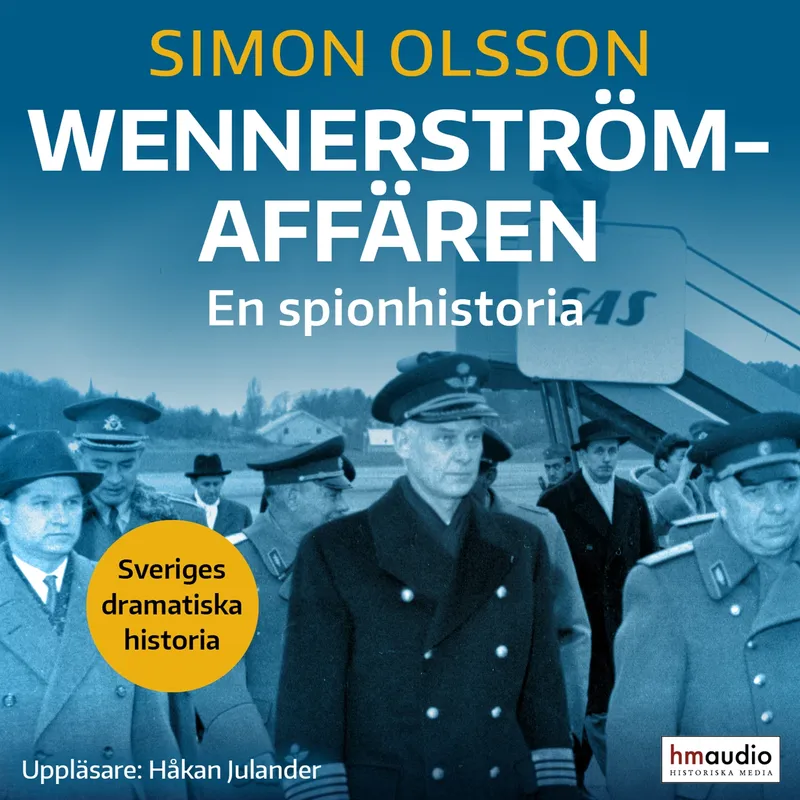 Wennerströmaffären : en spionhistoria