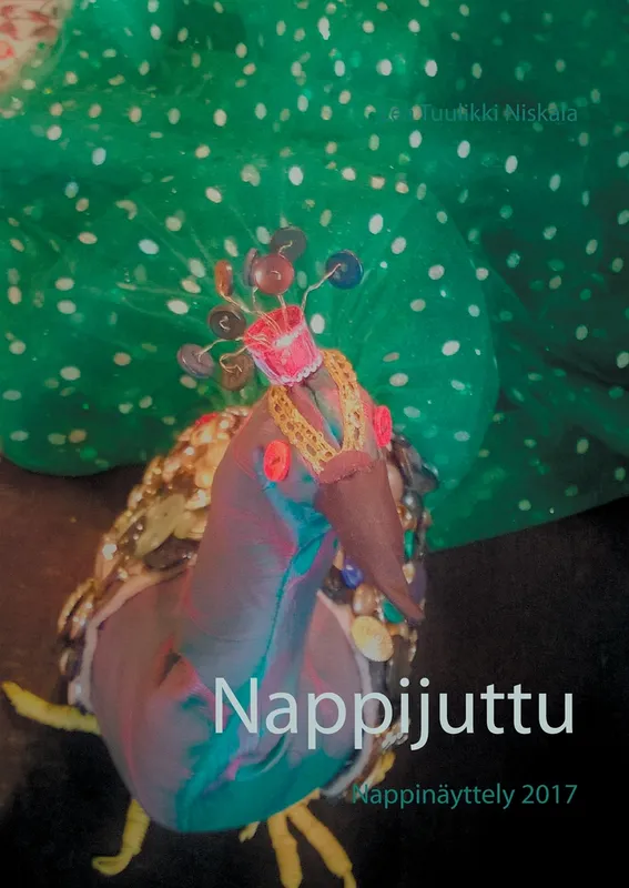 Nappijuttu: Nappinäyttely 2017, E-bok
