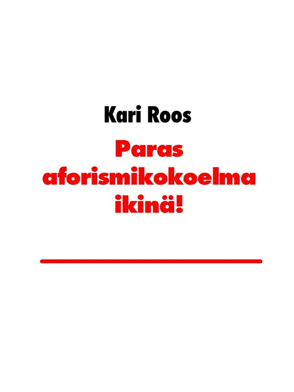 Paras aforismikokoelma ikinä!, E-bok