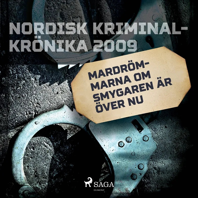 Mardrömmarna om Smygaren är över nu, Ljudbok