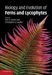 Biology and Evolution of Ferns and Lycophytes (#6890)