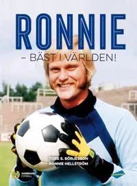 Ronnie : Bäst i världen!