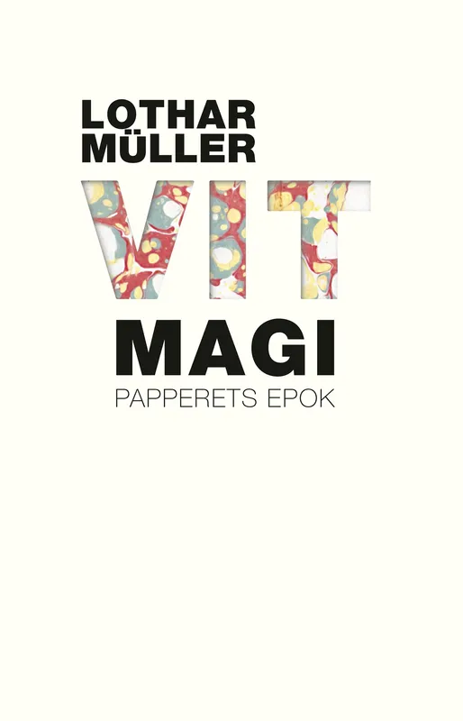 Vit magi. Papperets epok, E-bok