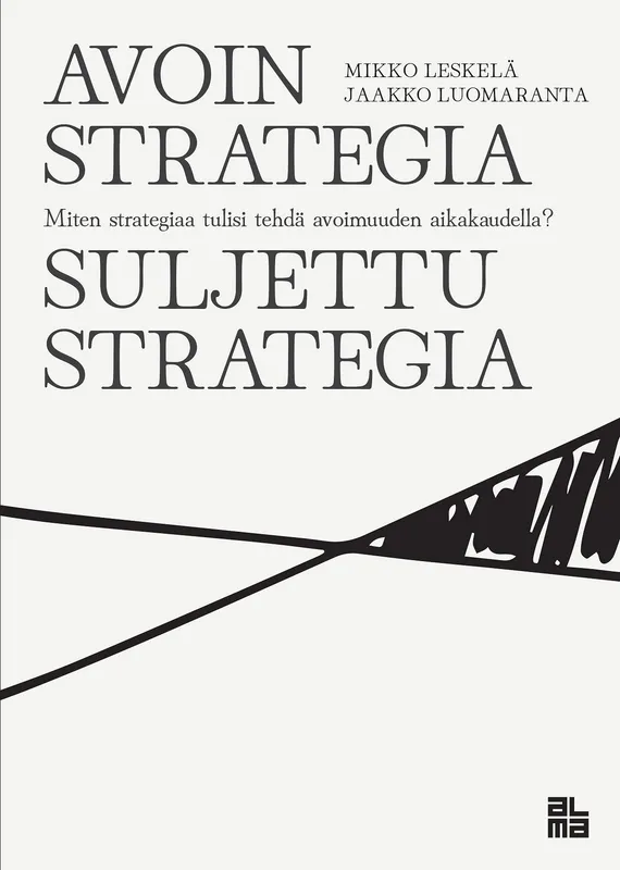 Avoin strategia / Suljettu strategia, E-bok