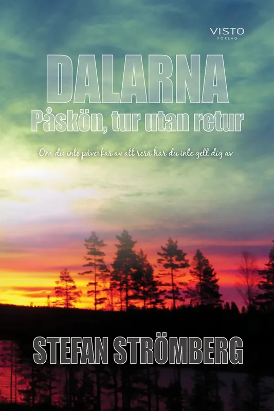 Dalarna – Påskön, tur utan retur, E-bok