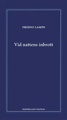 Vid nattens inbrott