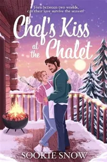 Chef’s Kiss at the Chalet