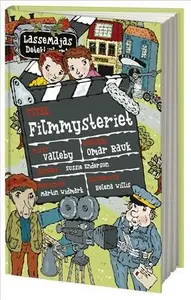 LasseMajas Detektivbyrå Filmmysteriet - Leksaksaffären - Leksaksaffären