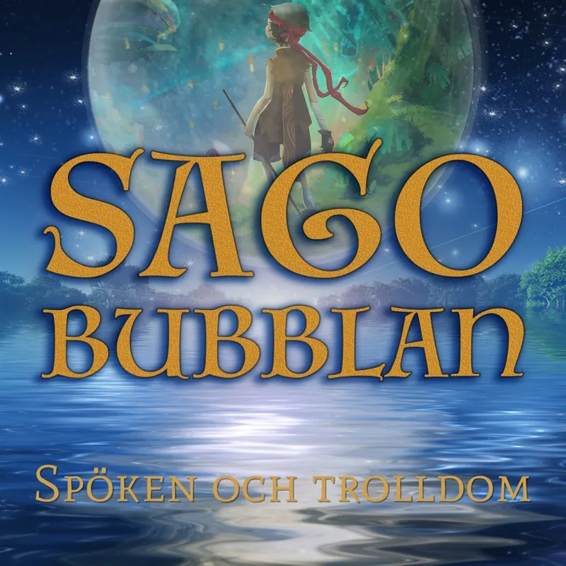 Sagobubblan : Spöken och trolldom, Ljudbok