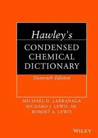 Hawley’s Condensed Chemical Dictionary