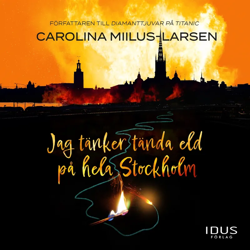 Jag tänker tända eld på hela Stockholm, Ljudbok