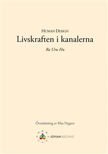 Human Design : Livskraften i kanalerna