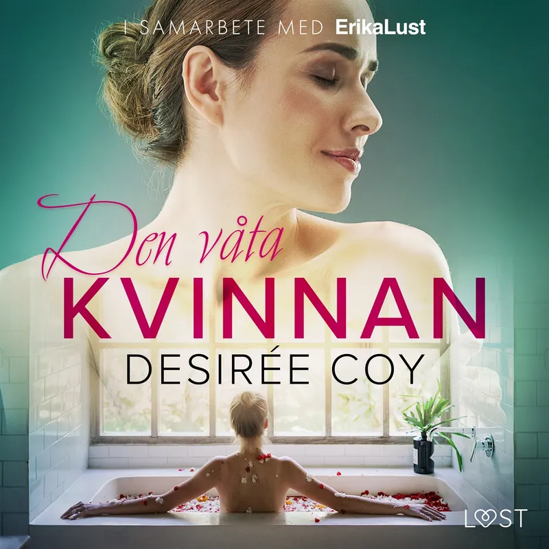 Den våta kvinnan – erotisk novell, Ljudbok