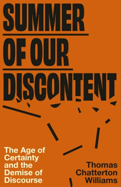 Summer of Our Discontent