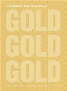 The Shimmer and Shade of Gold