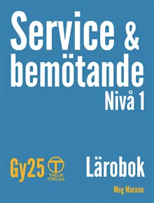 Service och bemötande – Lärobok (Gy25)