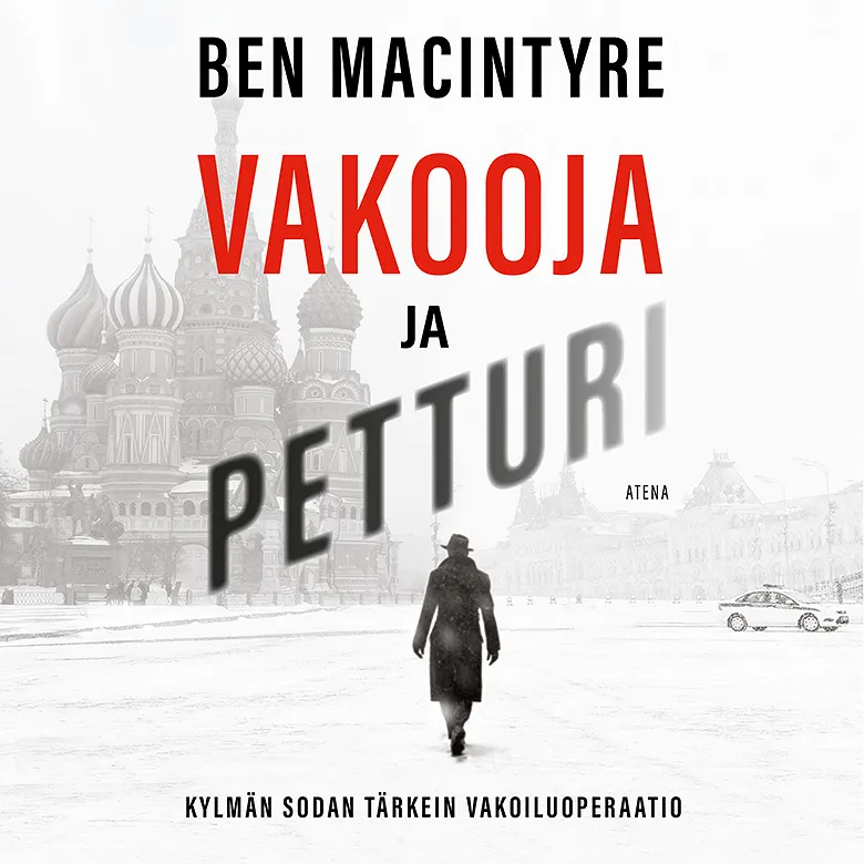 Vakooja ja petturi, Ljudbok
