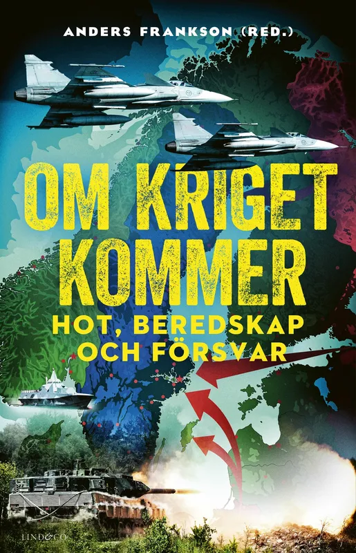 Om kriget kommer : hot, beredskap och försvar, E-bok