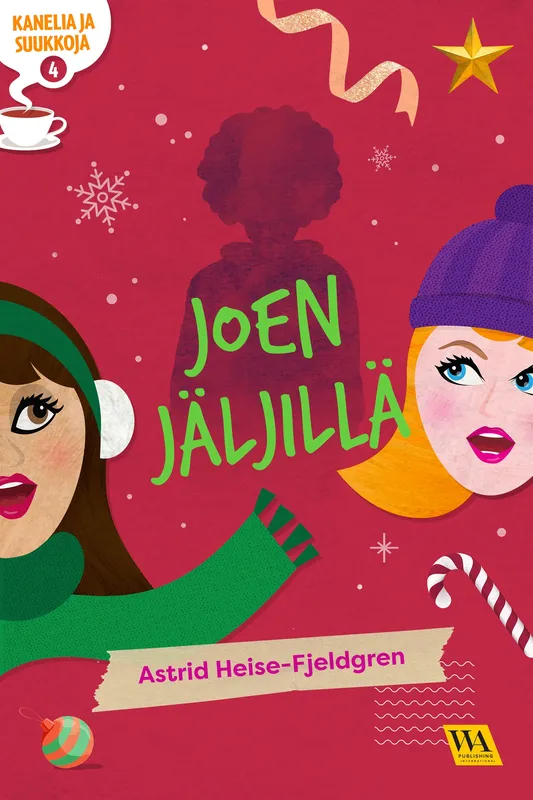 Kanelia ja suukkoja 4: Joen jäljillä, E-bok