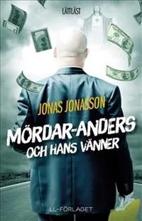 Mördar-Anders och hans vänner (lättläst)