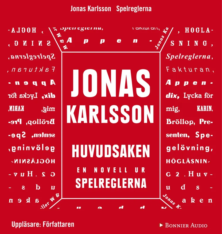 Huvudsaken: En novell ur Spelreglerna, Ljudbok